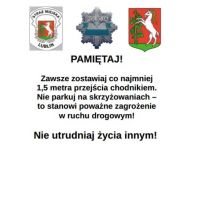 Druga strona ulotki. Na górze logo Straży Miejskiej, Policji oraz herb Lublina. Pod nimi napis: Zawsze zostawiaj co najmniej 1,5 metra przejścia chodnikiem. Nie parkuj na skrzyżowaniach. Nie utrudniaj życia innym!